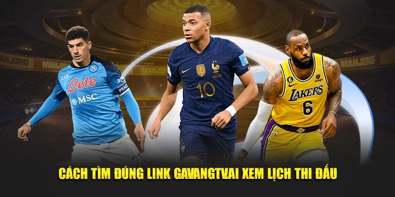 Các bước truy cập xem thời gian diễn ra các giải chiến kê