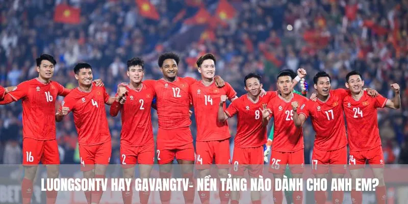 so sánh luongsontv vs gavangtv